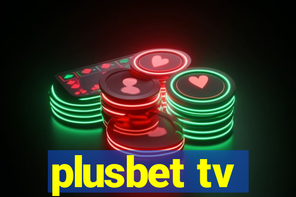 plusbet tv